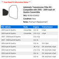 thumbnail image 2 of Automatic Transmission Filter Kit - Compatible with 2005 - 2009 Audi A4 Quattro Convertible 2006 2007 2008, 2 of 2