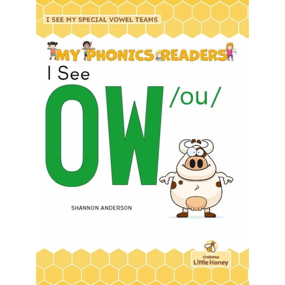 My Phonics Readers - I See My Abcs: Spec I See Ow /Ou, (Hardcover)