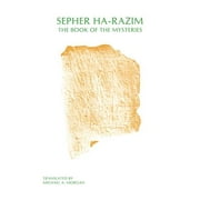 Sepher Ha-Razim : The Book of Mysteries