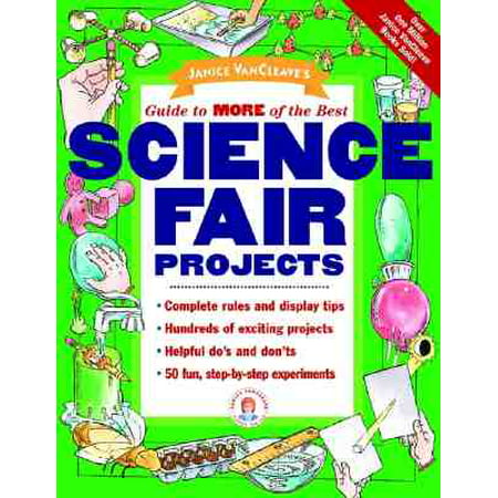 Janice Vancleave's Guide to More of the Best Science Fair (Best Third Grade Science Fair Projects)
