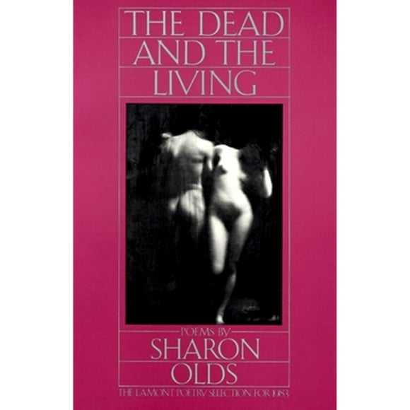 Pre-Owned The Dead and the Living (Paperback 9780394715636) by Sharon Olds