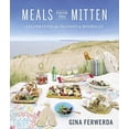 thumbnail image 2 of Meals From the Mitten : Celebrating the Seasons in Michigan  (Hardcover), 2 of 2