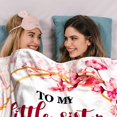 thumbnail image 3 of Sisters Gifts from Sister- Gifts for Little Sister Blanket, Little Sister Gifts from Big Sister Sister Birthday Gifts from Sister Best Sister Ever Gifts Soft Throw Blankets 60X50 In, 3 of 6
