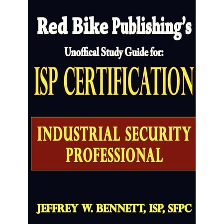 ISP Certification-The Industrial Security Professional Exam