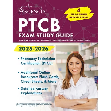 PTCB Exam Study Guide 2025-2026: 4 Full-Length Practice Tests and Pharmacy Technician Certification (PTCE) Prep [8th Edi, (Paperback)