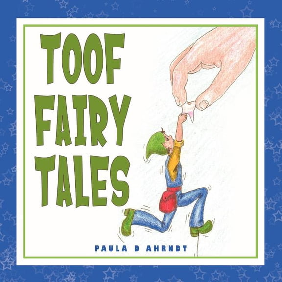 Toof Fairy Tales, (Paperback)