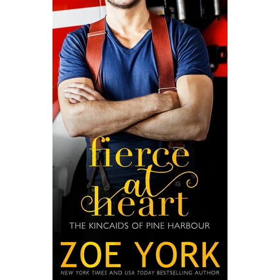 Kincaids of Pine Harbour Fierce at Heart, Book 2, (Paperback)