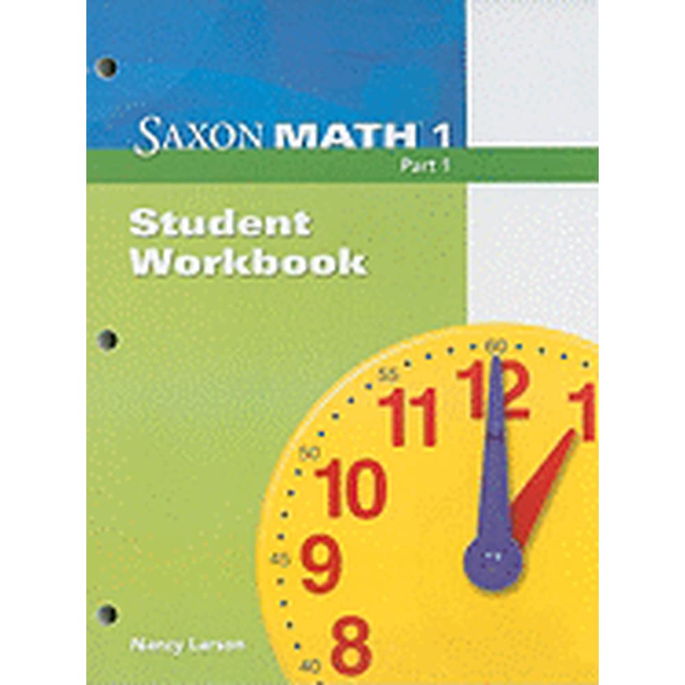 Saxon Math 1 Saxon Math 1 Student Workbook Part 1 (Paperback