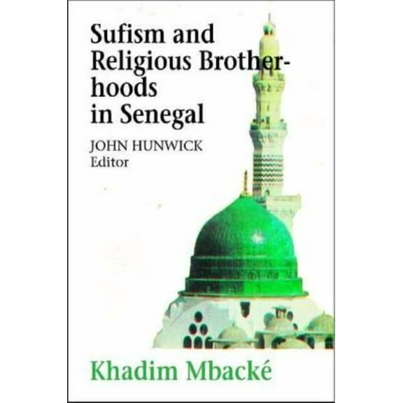 Sufism and Religious Brotherhoods in Senegal, (Paperback)