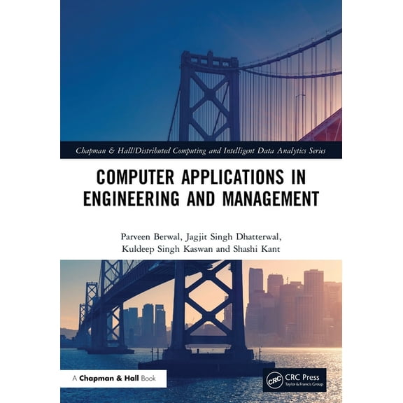 Chapman & Hall/Distributed Computing and Computer Applications in Engineering and Management, (Paperback)