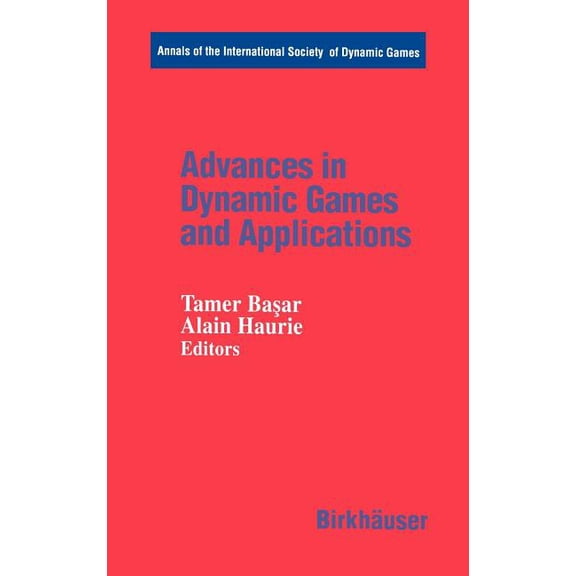 Annals of the International Society of D Advances in Dynamic Games and Applications, Book 1, (Hardcover)