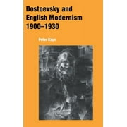 Dostoevsky and English Modernism 1900-1930 (Hardcover)