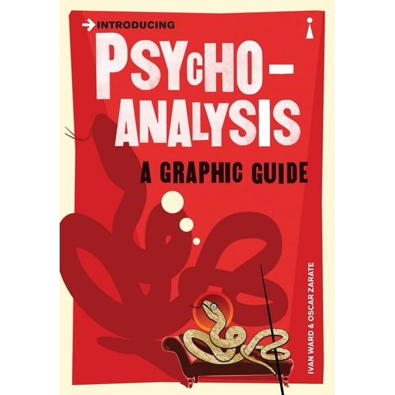 Graphic Guides Introducing Psychoanalysis: A Graphic Guide, (Paperback)