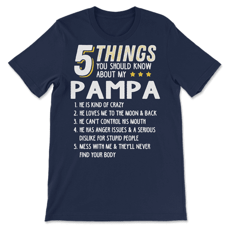 Funny 5 Things Grandpa Pampa Shirt Crazy Gift Idea