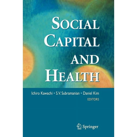 Social Capital and Health (Paperback)