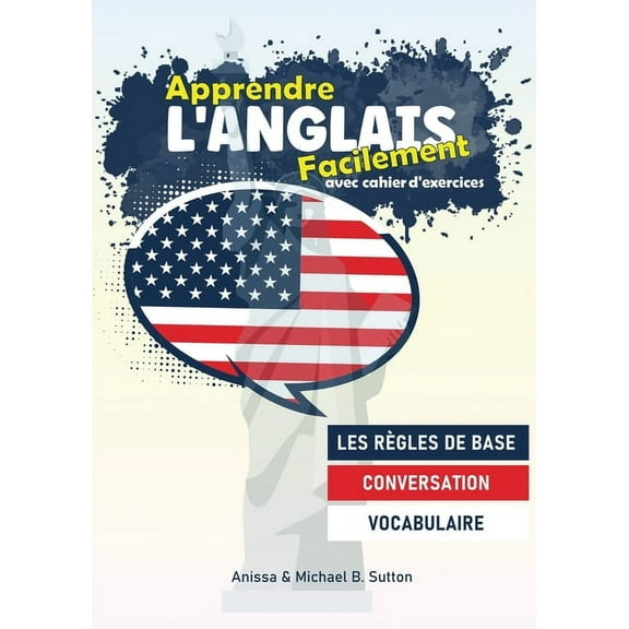 Apprendre l'anglais facilement: avec cahier d'excercices, (Paperback)