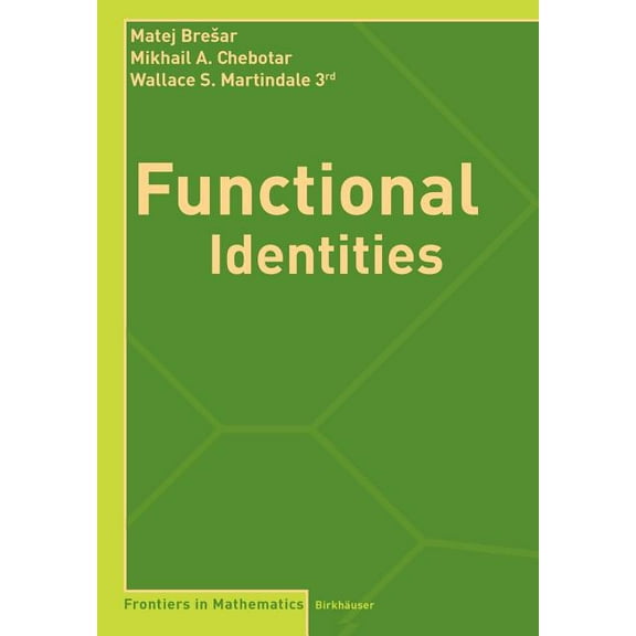 Frontiers in Mathematics Functional Identities, (Paperback)
