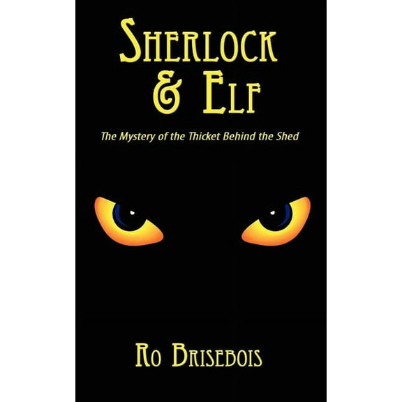 Sherlock and Elf: The Mystery of the Thicket Behind the Shed