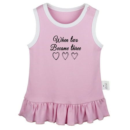 

When Two Became Three Funny Dresses For Baby Newborn Babies Skirts Infant Princess Dress 0-24M Kids Graphic Clothes (Pink Sleeveless Dresses 12-18 Months)