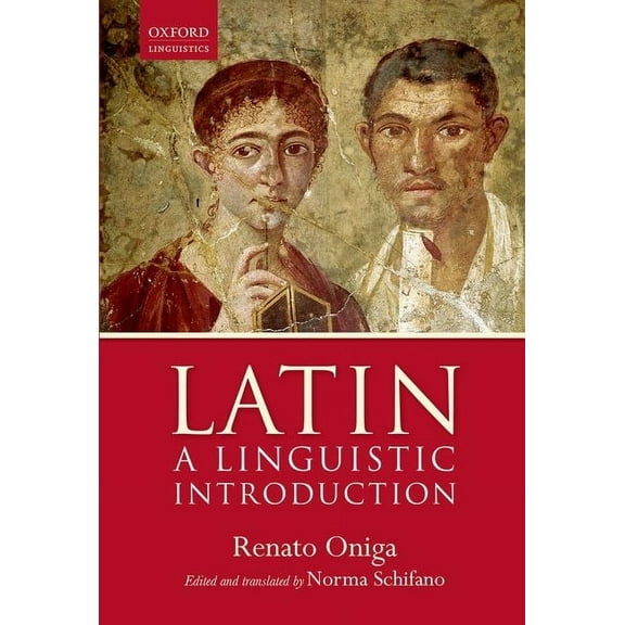 Latin: A Linguistic Introduction, (Hardcover)