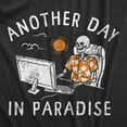 thumbnail image 2 of Mens Another Day In Paradise T Shirt Funny Office Job Dead Skeleton Joke Tee for Guys Graphic Tees, 2 of 9