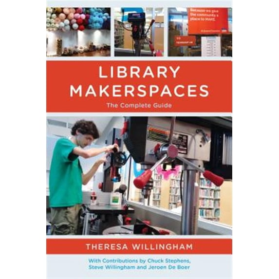 Pre-Owned Library Makerspaces: The Complete Guide, (Paperback)