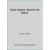 Stock Options: Beyond the Basics [Paperback - Used]