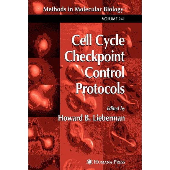 Methods in Molecular Biology Cell Cycle Checkpoint Control Protocols, Book 241, (Paperback)
