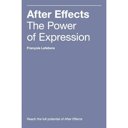 After Effects : The Power of Expression (After Effects Best Expressions)