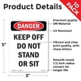 thumbnail image 2 of Keep Off Do Not Stand Or Sit OSHA Danger Vinyl Decal Label 5 Inch x 3.5 Inch - 10 Pack, 2 of 6