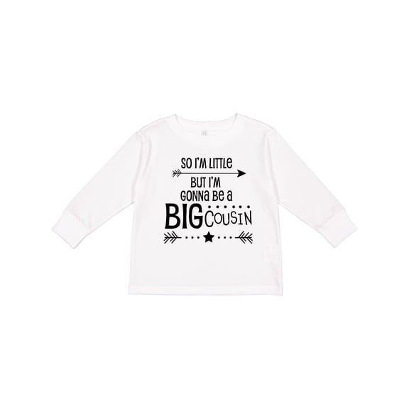 Inktastic So I'm Little, but I'm Gonna Be a Big Cousin Boys or Girls Long Sleeve Toddler T-Shirt