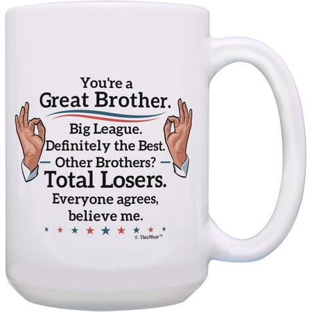 

Novelty Ceramic Coffee Mug Best Brother Gifts Great Brother Big League Definitely Mug Funny Mug Anniversary Birthday Christmas Gifts Tea Cups Home Decor 11 Oz