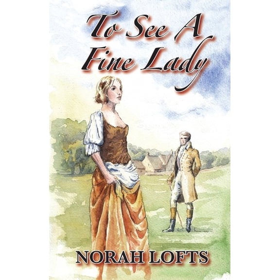 To See A Fine Lady, (Paperback)
