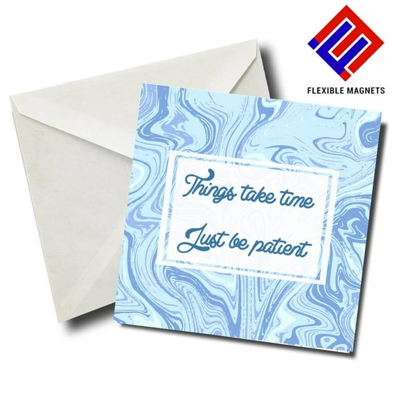 Things Take Time Just Be Patient Inspirational Quote Magnet for refrigerator. Great Gift! By Flexible Magnets
