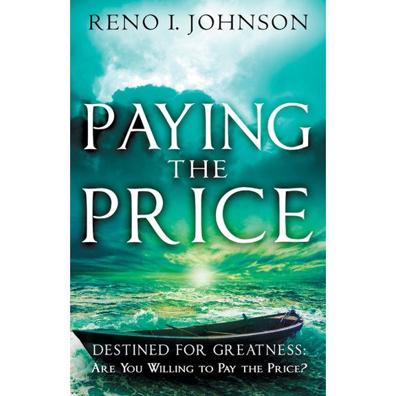 Paying the Price: Destined For Greatness, (Paperback)