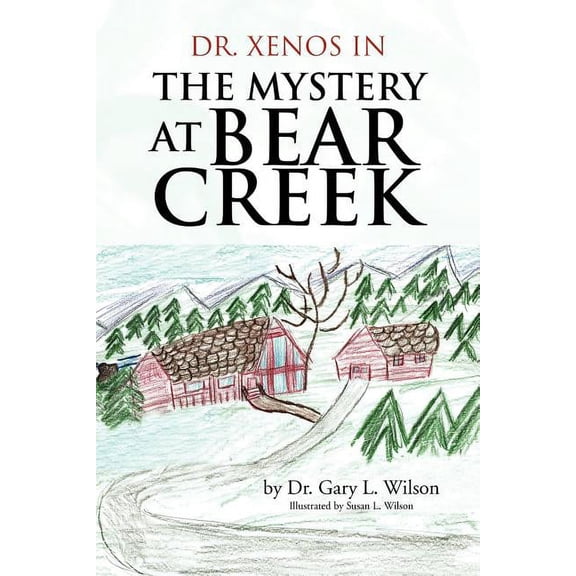 The Mystery at Bear Creek (Paperback)
