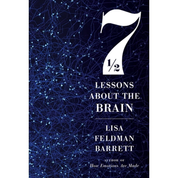 Pre-Owned Seven And A Half Lessons About The Brain, 9780358157144, 0358157145, Hardcover,