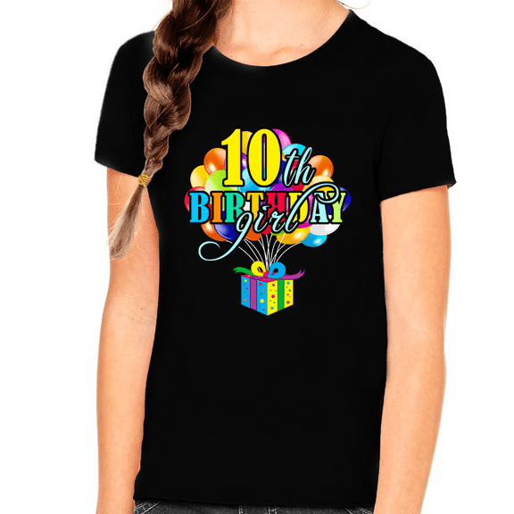 10th Birthday Girl Shirt 10 Year Old Birthday Shirt Girl 10th Birthday Cute Girls Birthday Shirt