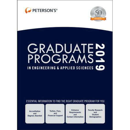 Graduate Programs in Engineering & Applied Sciences 2019 (Grad (Best Graduate Engineering Programs)
