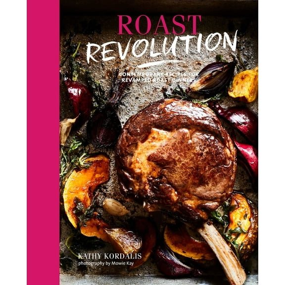 Roast Revolution : Contemporary recipes for revamped roast dinners (Hardcover)