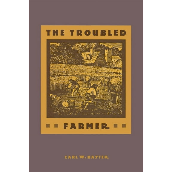 The Troubled Farmer, (Paperback)