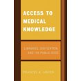 thumbnail image 2 of Access to Medical Knowledge: Libraries, Digitization, and the Public Good, 2 of 4