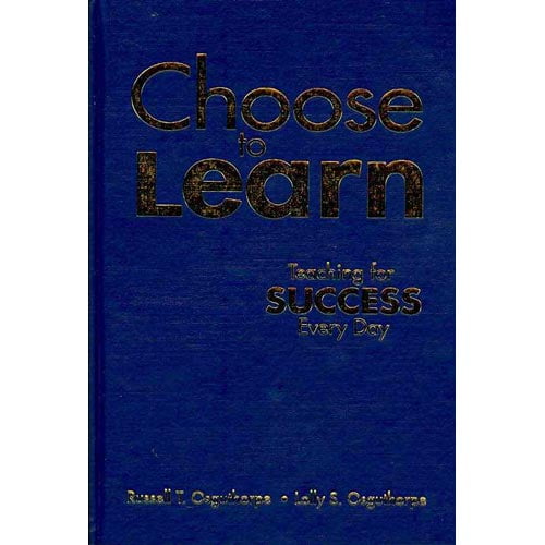 Choose to Learn: Teaching for Success Every Day