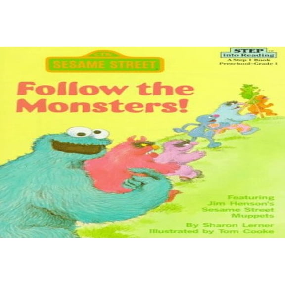 Pre-Owned Follow the Monsters!: Featuring Jim Henson's Sesame Street Muppets (Step into Reading, a Step 1 Book) Paperback