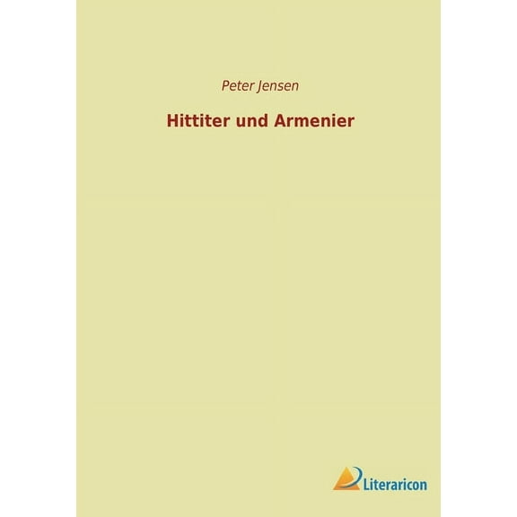 Hittiter und Armenier (Paperback)