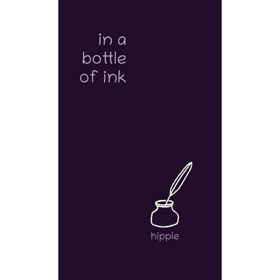 in a bottle of ink, (Hardcover)