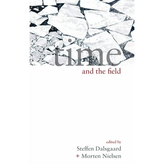 Time and the Field, (Paperback)