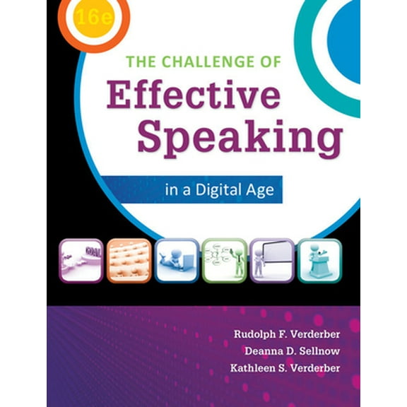 Pre-Owned The Challenge of Effective Speaking in a Digital Age (Paperback) 1285094840 9781285094847