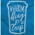 thumbnail image 2 of Warm Hug Cup Coffee Cute Morning Womens Slim Fit Graphic Tee Brisco Brands S, 2 of 4