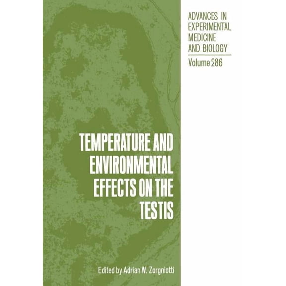 Advances in Experimental Medicine and Bi Temperature and Environmental Effects on the Testis, Book 286, (Paperback)